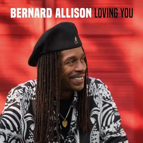 Bernard Allison / Loving You