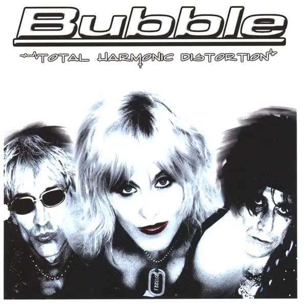 Bubble / Total Harmonic Distortion 2002