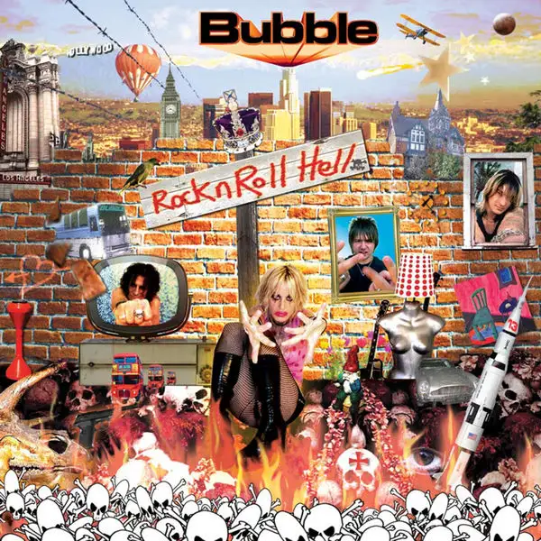 Bubble / Rock n Roll Hell