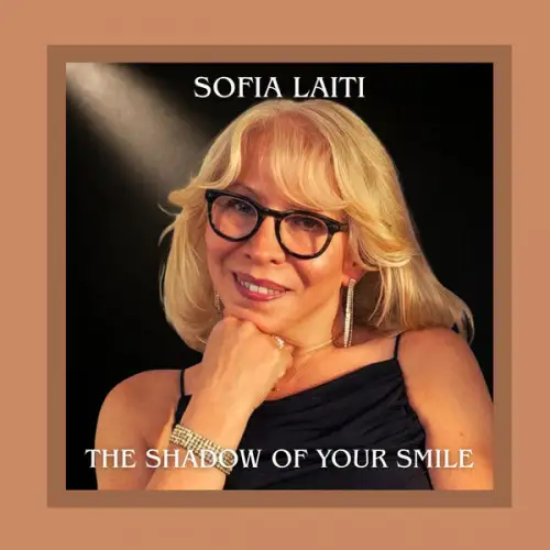 Sofia Laiti / The Shadow of Your Smile