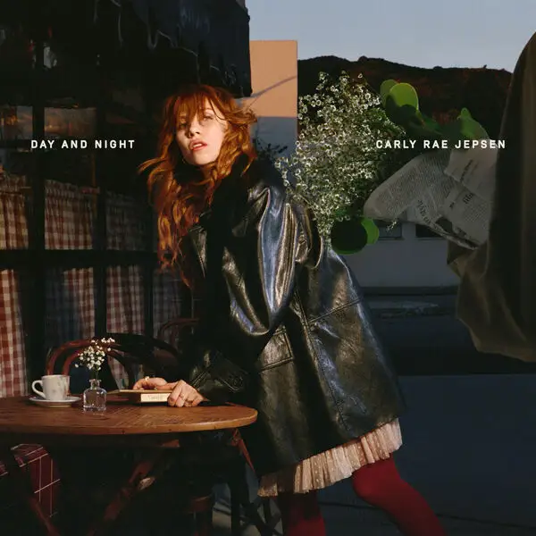 Carly Rae Jepsen / Day and Night