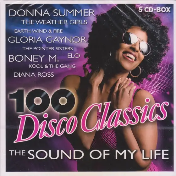 100 Disco Classics: The Sound Of My Life 2019