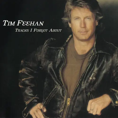 Tim Feehan • Tracks I Forgot About