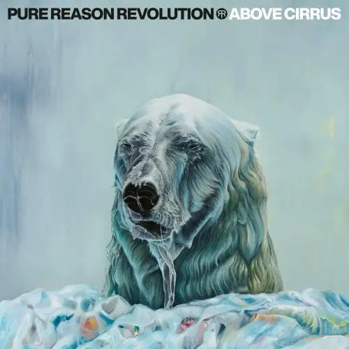 Pure Reason Revolution / Above Cirrus