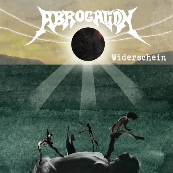 Abrogation - Widerschein 2026