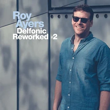 Roy Ayers / Delfonic Reworked #2 (Delfonic Rework)