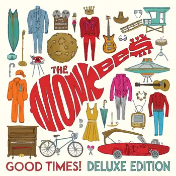 The Monkees - Good Times! [10th Anniversary Deluxe Edition] - 2016 / 2026