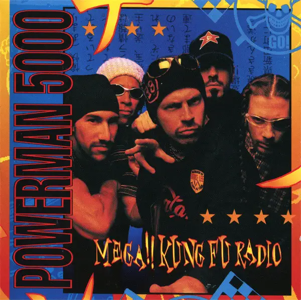 Powerman 5000 - Mega!! Kung Fu Radio